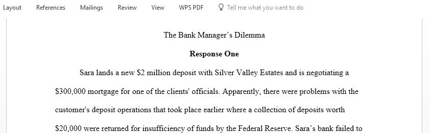 Write word narrative discussing the following according to the Mini Case “The Bank Manager’s Dilemma”