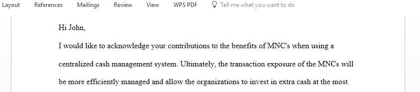 A reply to John post on Contribution to benefits of MNC's using a centralized cash management system