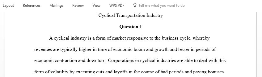Answer the following two questions on Cyclical Transportation Industry