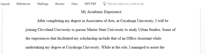 Briefly, describe your academic experience over the past year, Include any and all achievements or circumstances impacting your grades, credit hours, or academic standings