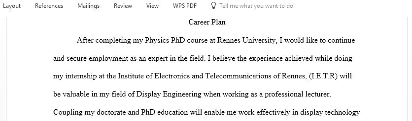 Career plans, it have a purpose to propose about my future plan after I graduate