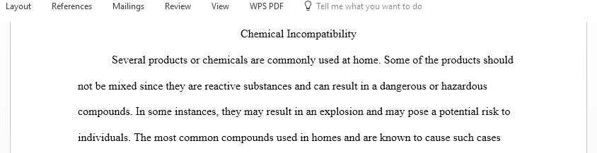 Compose an essay about the concept of chemical incompatibility including practical information involving two common chemical products