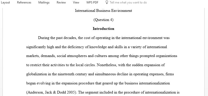 Critically compare and contrast the following theories as explanations of the process of business internationalisation