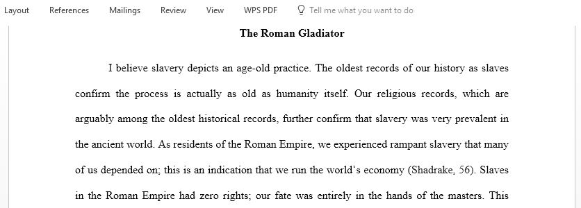 Demonstrate your knowledge of an aspect of the Roman world through the eyes of an individual that lived during that time