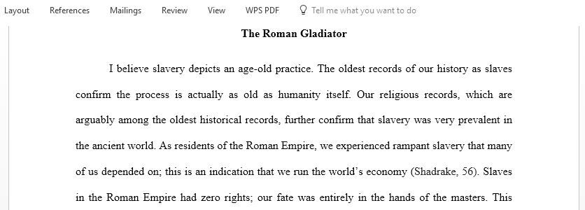 Demonstrate your knowledge of an aspect of the Roman world through the eyes of an individual that lived during that time