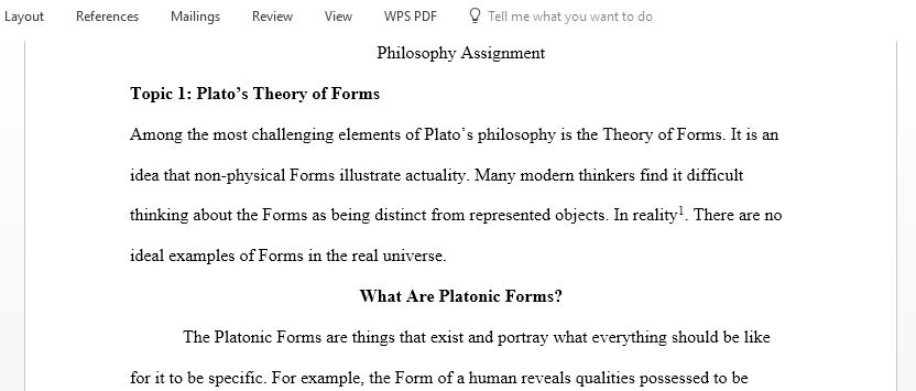Describe and assess Plato’s Theory of Forms