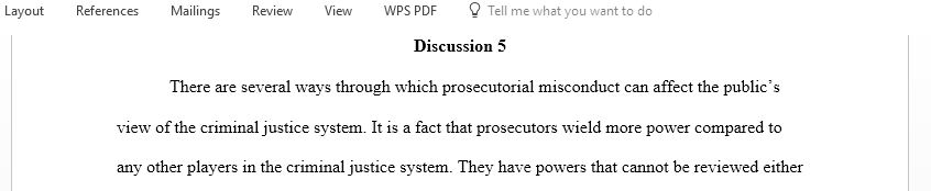 Describe how prosecutorial misconduct can affect the public’s view of the criminal justice system
