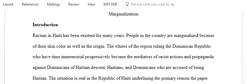 Designate a particular marginalized community that you want to explore and, ultimately, argue that they are indeed marginalized