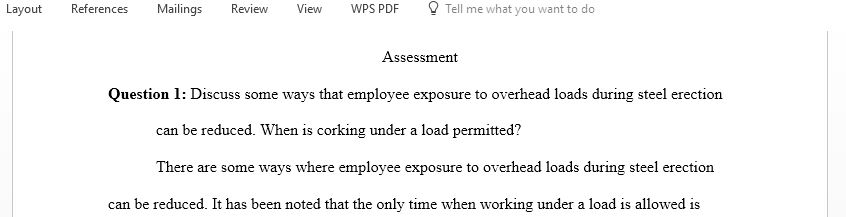 Discuss some ways that employee exposure to overhead loads during steel erection can be reduced