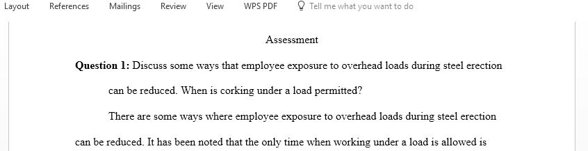 Discuss some ways that employee exposure to overhead loads during steel erection can be reduced