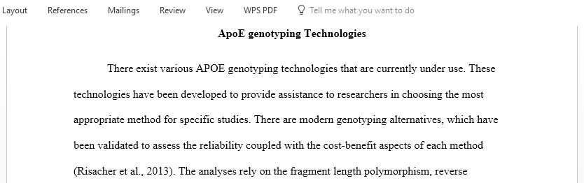 Identify at least three technologies which could do the intended job of genotyping the entire ApoE gene