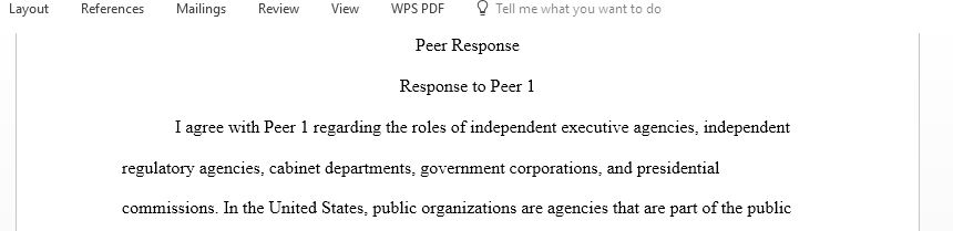 Independent Executive agencies, Independent Regulatory agencies, Cabinet Departments, Government Corporations, and Presidential Commissions