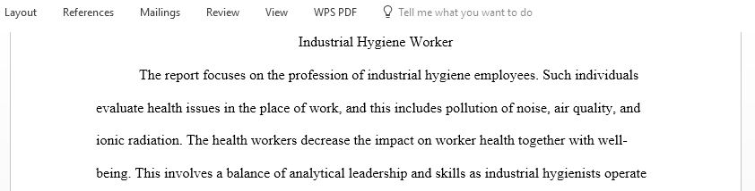 Job description of either an Occupational or Industrial Hygiene worker