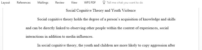 Social Cognitive Theory; How does the Social Cognitive Theory explain the origins of youth violence