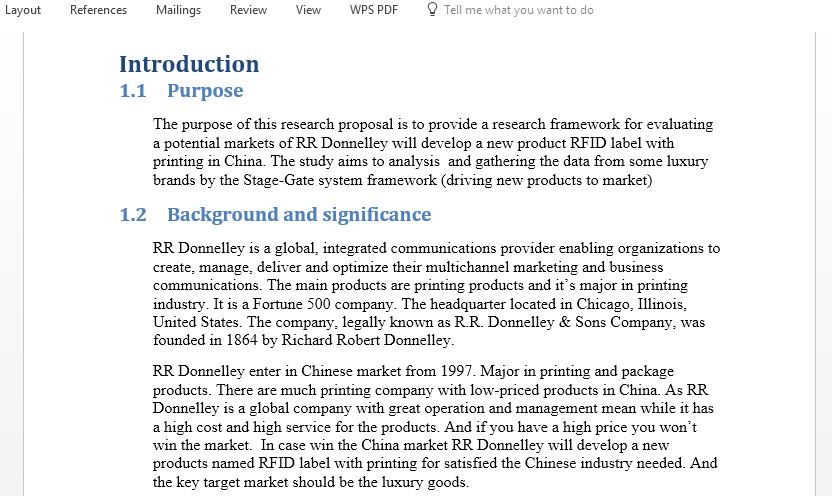 The purpose of this research proposal is to provide a research framework for evaluating a potential markets of RR Donnelley