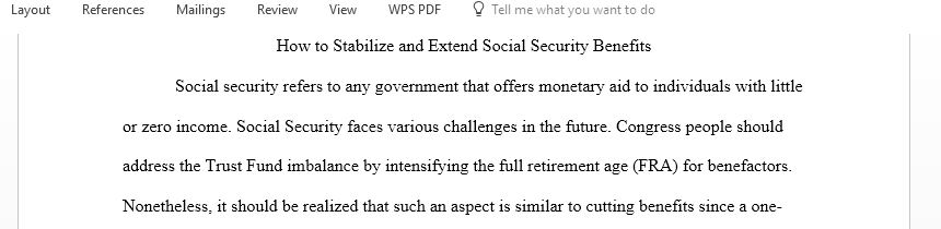 What would be your recommendations to your Congressperson in their efforts to stabilize and extend Social Security Benefits