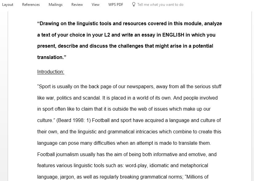 analyses a text of any type of your choice in your second language and discuss the challenges that might arise in a  potential translation into your native language