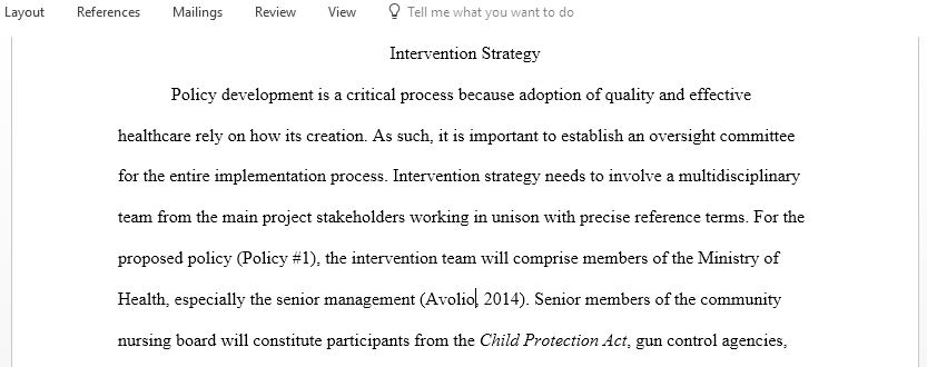 Create a strategic plan for implementing the option you chose to address the policy gap you identified in the Unit 5 assignment Use of Medical Marijuana