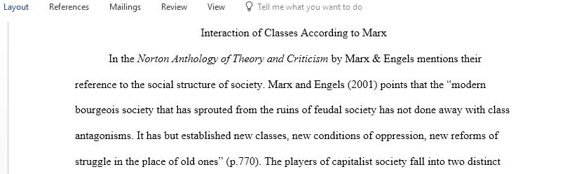 Discuss how classes interact according to Marx taking social structures into account