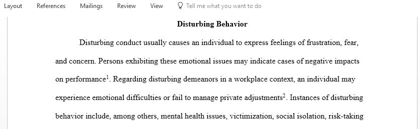 Write a paper focusing on a disturbing behavior not mentioned in the course text Disturbing Behavior