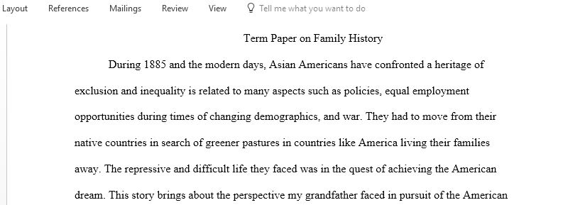 Write a paper on your family history and relate it to major themes in the history of the United States