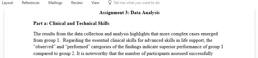 Analyse your data from clinical placement case and produce some statistical calculations