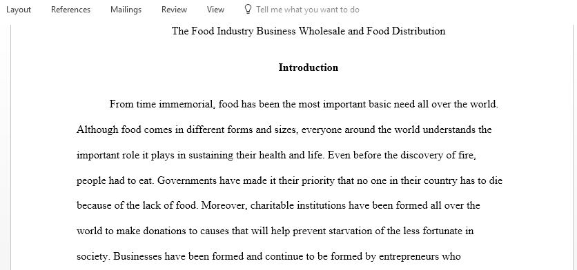 Clearly explain the Food industry