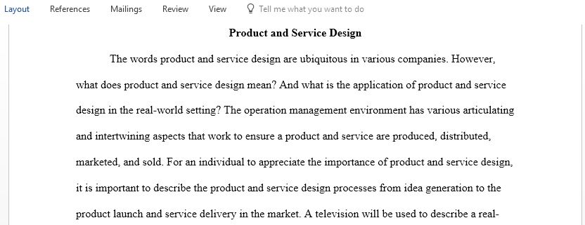 Create a product design and a service design within an operations management environment