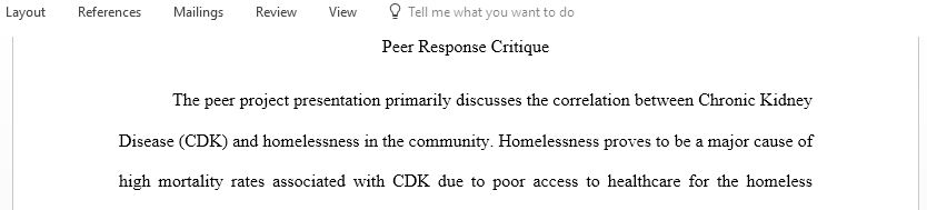 Critique peer project presentation on Chronic Kidney Disease In Our Homeless Communities