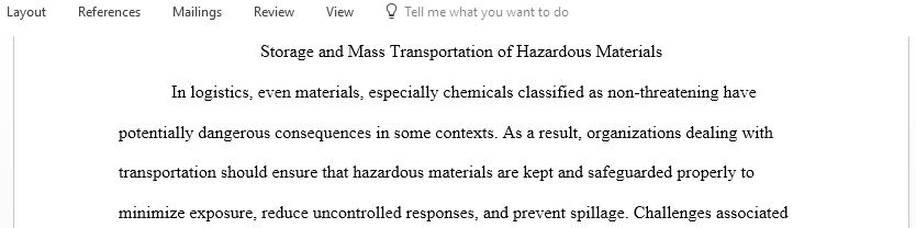 Describe the challenges with storage and mass transportation of hazardous materials to and from a facility
