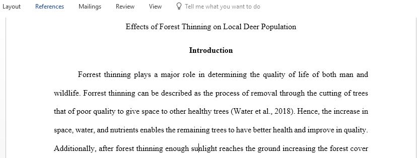 Determine effects on local deer populations with forest thinning techniques