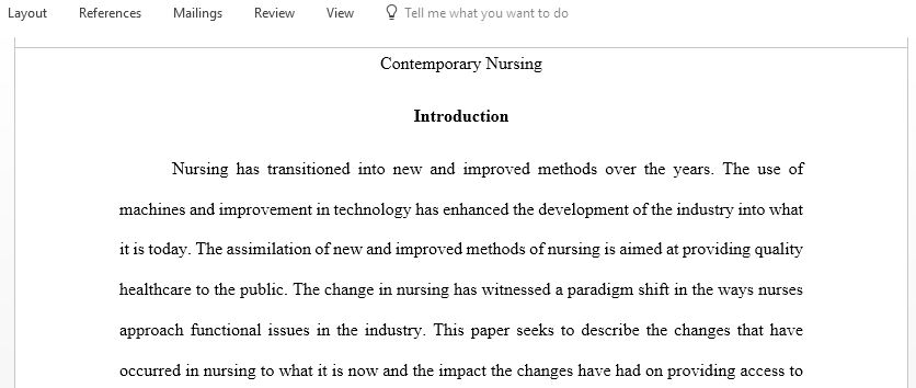 Discuss nursing practice today