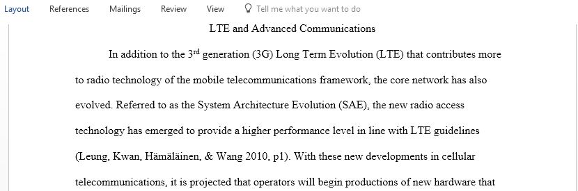 With the help of diagrams where appropriate illustrate and evaluate the basic LTE and SAE network infrastructure