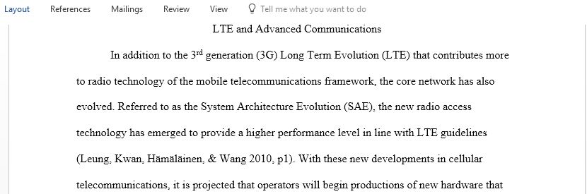 With the help of diagrams where appropriate illustrate and evaluate the basic LTE and SAE network infrastructure