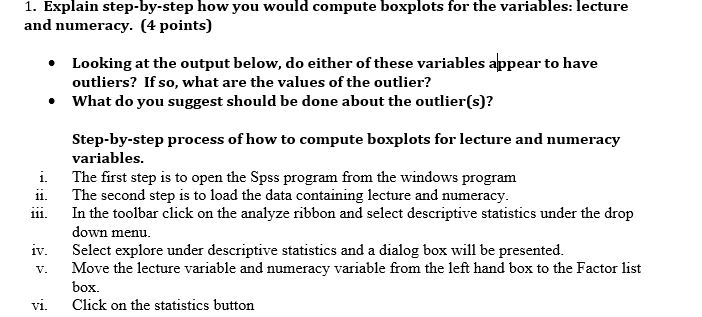 Answer The Following Questions Giving Detailed Answers Concerning the Steps You Would Take to Complete the Analyses