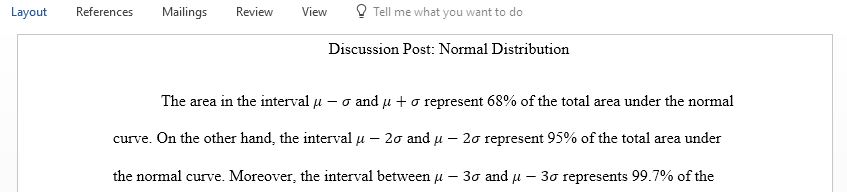 Come up with a unique normal distribution from literature that your classmates have not posted about already