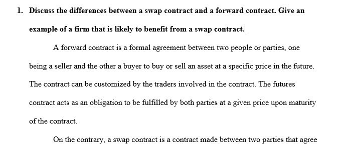 Discuss The Differences Between a Swap Contract and A Forward Contract
