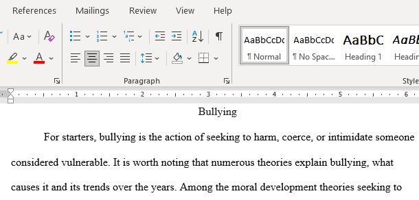 An Explanation of One Moral Development Theory and Its Connection to The Act of Bullying