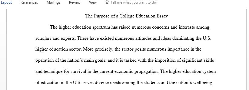 Construct an argument that responds to the question What is the purpose of a college education