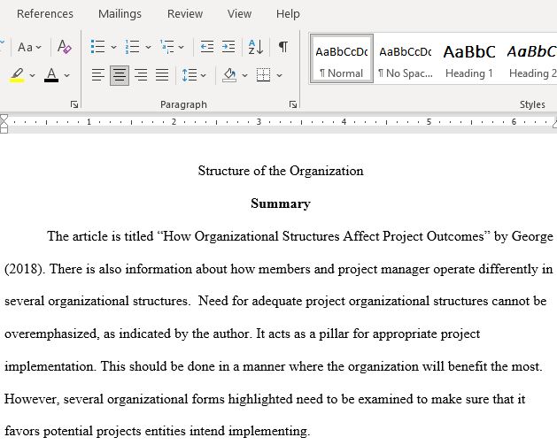 Describe How the Structure of The Organization Discussed in The Article Helped to Shape the Project Manager and Project Team Member Roles Throughout the Duration of The Project