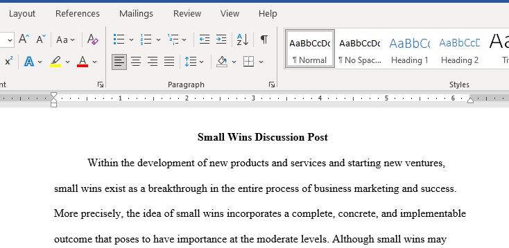 Discussion On Small Wins in New Ventures or In the Development of a Product or Service