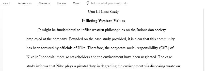 Review the Nike case study Nike Sweatshops Behind the Swoosh