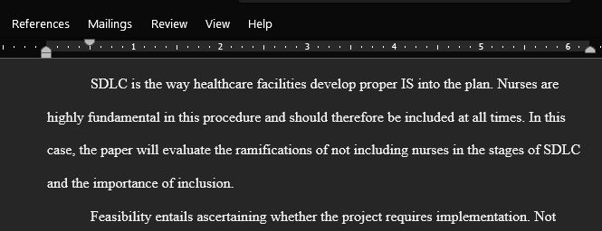 Consider The Role You Might Play in Systems Development and The Ramifications of Not Being an Active Participant in Systems Development