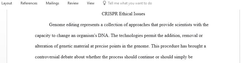 Discuss ethical issues that have emerged about the use of CRISPR technology for gene editing
