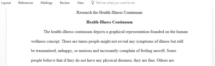 Discuss the relevance of the continuum to patient care and present a perspective of your current state of health in relation to the wellness spectrum