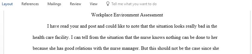 Respond to students post by sharing ideas for how shortcomings discovered in their evaluations and their examples of incivility could have been managed more effectively