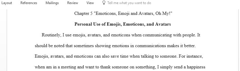 Describe your personal use of emoticons emoji and Avatars in a given day