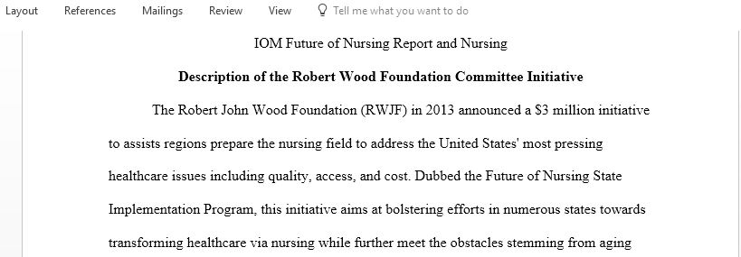 Discuss the influence the IOM report and state-based action coalitions have had on nursing practice