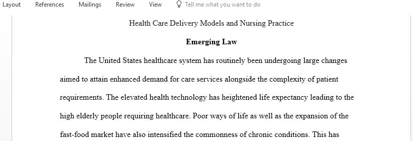 Examine changes introduced to reform or restructure the US health care delivery system