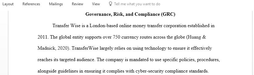 Research and identify an organization that requires compliance to specific laws or regulations and describe the best policies to help your organization meet compliance requirements